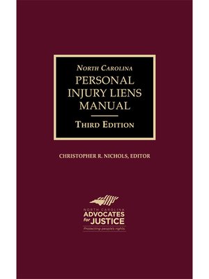 cover image of North Carolina Personal Injury Liens Manual